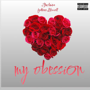 My Obsession (feat. Lilswirll)