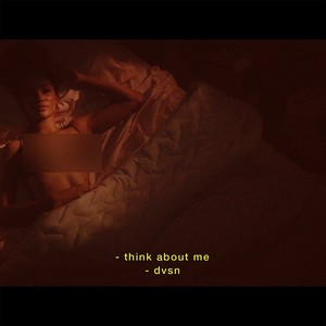 Think About Me (Explicit)