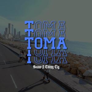 TOMA (feat. CHOPY CTG)