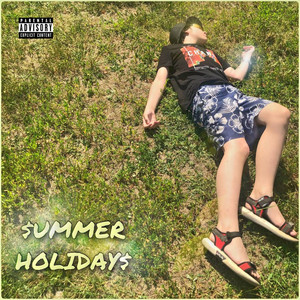 $UMMER HOLIDAY$ (Explicit)