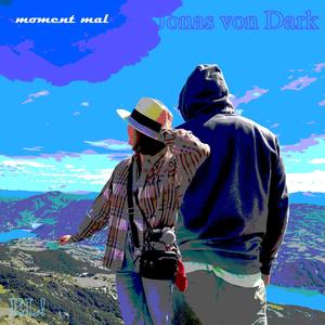 moment mal (feat. EL!)