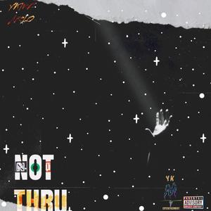 NOT THRU (Explicit)