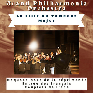 La Fille Du Tambour Major (feat. Bernard Alvi, Charles Lecocq, Richard Blareau)