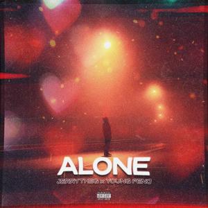 Alone (feat. JerrytheG) [Explicit]