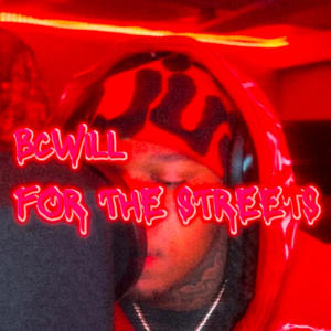 For The Streets (Explicit)