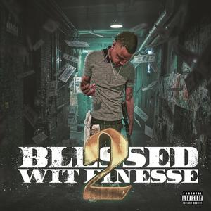 Blessed Wit Finesse 2 (Explicit)