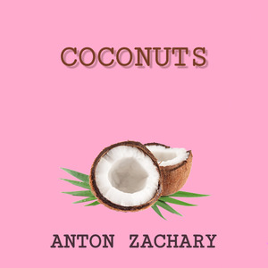 Coconuts-郑亚当Anton