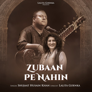Zubaan Pe Nahin