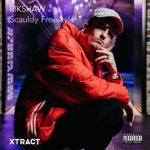 Scauldy Freestyle (feat. RikShaw) [Explicit]