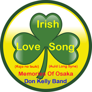 Irish-Love-Song / Memories Of Osaka