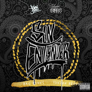 Sin Entender (Explicit)