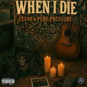 When I Die (Explicit)