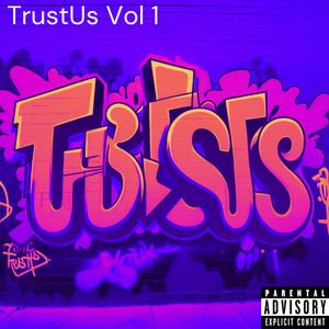 TrustUs, Vol. 1 (Explicit)