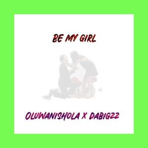 Be My Girl