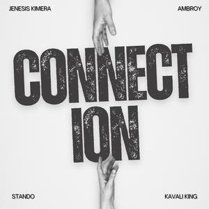 Connection (feat. Jenesis Kimera, Ambroy & ST4NDO)