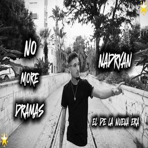 NO MORE DRAMAS (Explicit)