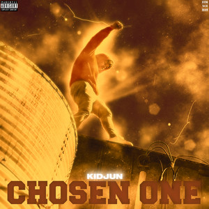 CHOSEN ONE (Explicit)