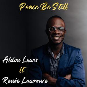 Peace Be Still (feat. Renée Lawrence)