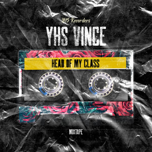 Head Of My Class Mixtape (Explicit)