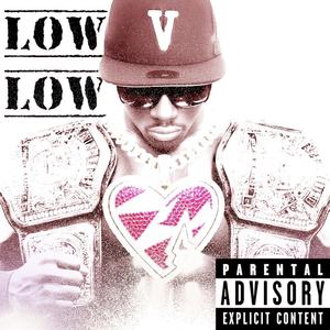 LOW LOW (Explicit)