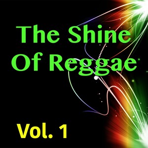 The Shine Of Reggae, Vol. 1
