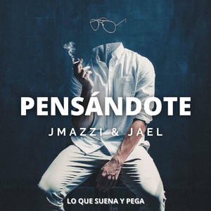 Pensándote (feat. JAEL)