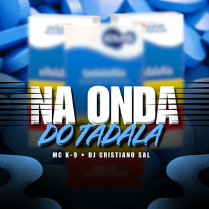 Na Onda do Tadala (Explicit)