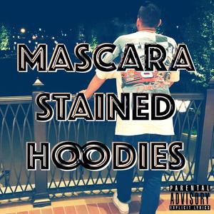 Mascara Stained Hoodies (Explicit)