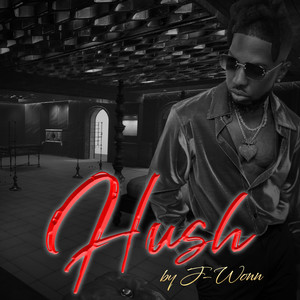 Hush (Explicit)