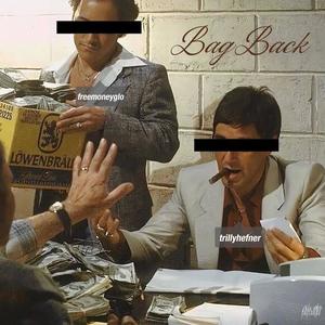 BagBack (feat. FreeMoney Glo) (Explicit)
