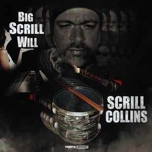 Scrill Collins (Explicit)