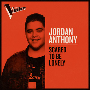 Scared To Be Lonely (The Voice Australia 2019 Performance / Live)