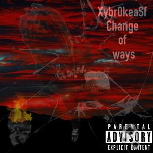 Change Of Ways (Explicit)