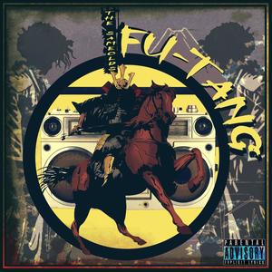 FU-TANG (Explicit)