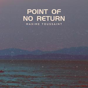 Point of No Return