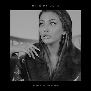 Hate My Guts - Acoustic Version (Explicit)