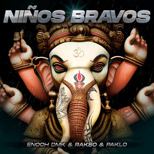 Niños Bravos (Brahma) (Explicit)