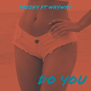 Do You (Explicit)