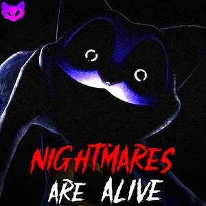 Nightmares Are Alive (INSTRUMENTAL)