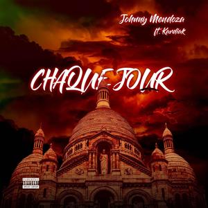 Chaque Jour (feat. Kardiak) (Explicit)
