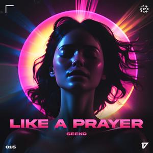 Like A Prayer (Techno)