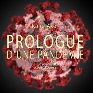 Prologue d'une pandémie (Explicit)