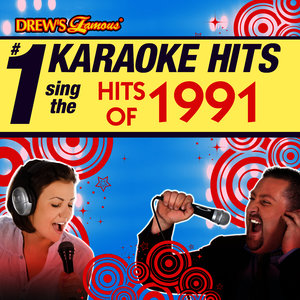 Drew's Famous # 1 Karaoke Hits: Sing the Hits of 1991