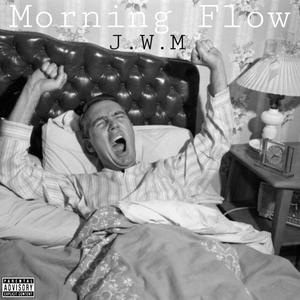 Morning Flow (Explicit)