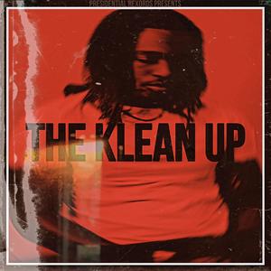 The Klean Up (Explicit)