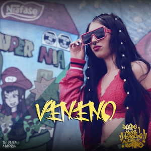 Veneno (Explicit)