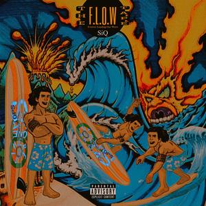 The F.L.O.W. Tape (Explicit)