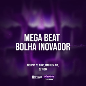 Mega Beat Bolha Inovador (Explicit)