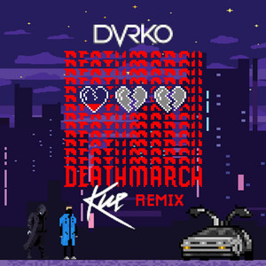 Death March (DJ Kue Remix|Explicit)