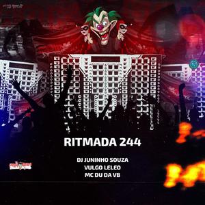 RITMADA 244 (VULGO LELEO & DJ JUNINHO SOUZA O MAGO DA 011 Remix|Explicit)